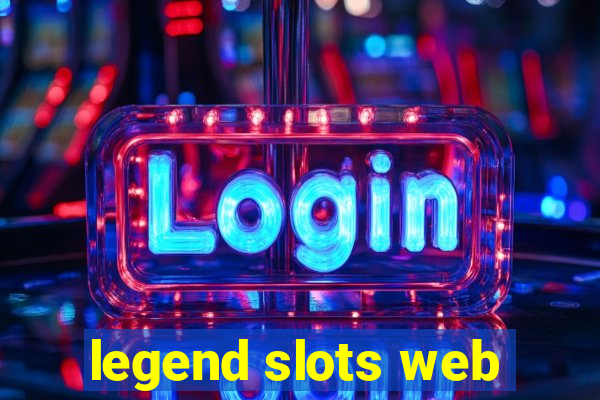 legend slots web